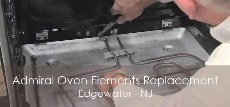 Admiral Oven Elements Replacement Edgewater - NJ
