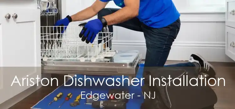 Ariston Dishwasher Installation Edgewater - NJ