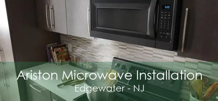 Ariston Microwave Installation Edgewater - NJ
