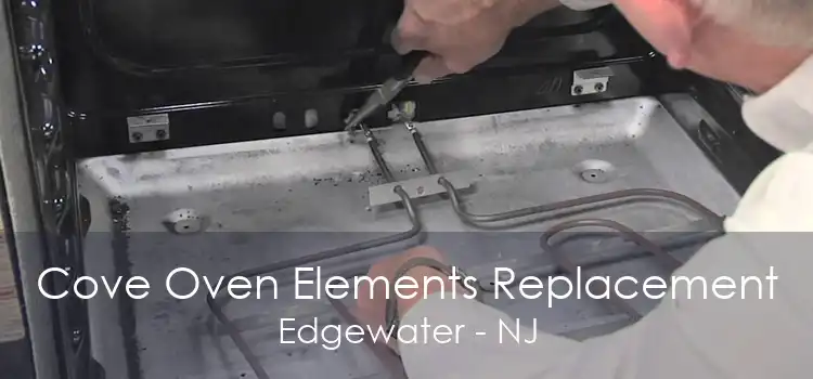 Cove Oven Elements Replacement Edgewater - NJ