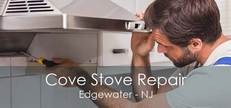 Cove Stove Repair Edgewater - NJ