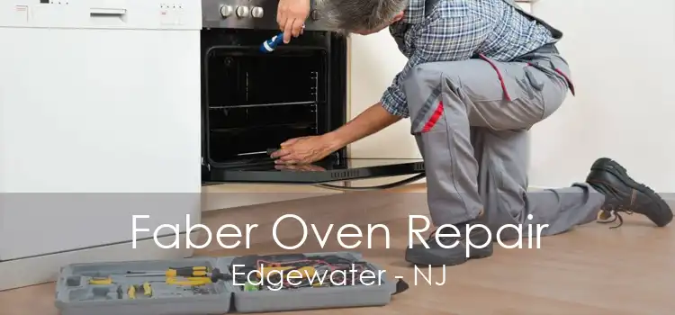 Faber Oven Repair Edgewater - NJ
