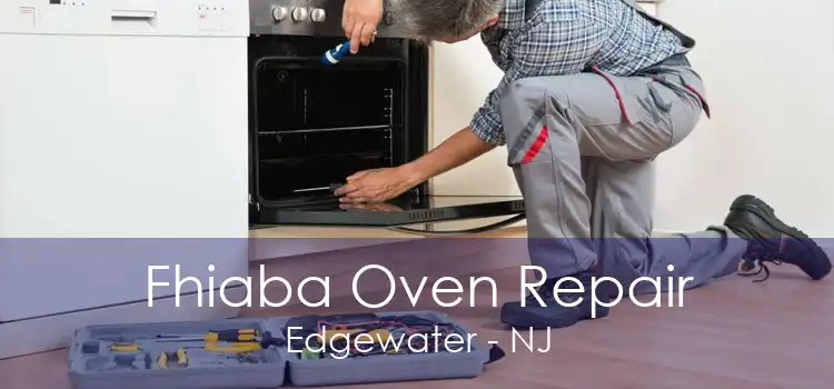 Fhiaba Oven Repair Edgewater - NJ