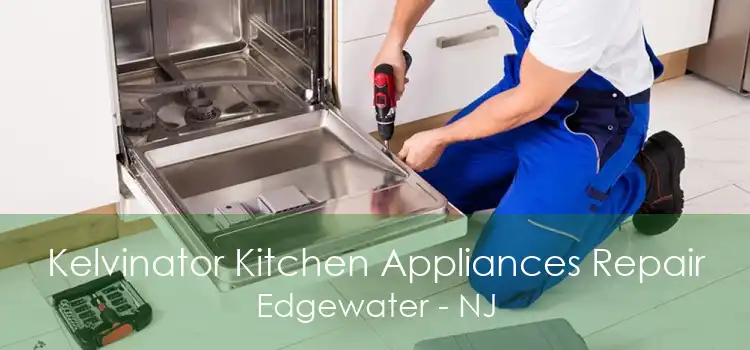Kelvinator Kitchen Appliances Repair Edgewater - NJ