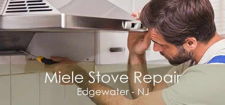 Miele Stove Repair Edgewater - NJ