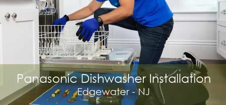 Panasonic Dishwasher Installation Edgewater - NJ