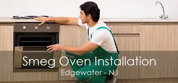 Smeg Oven Installation Edgewater - NJ