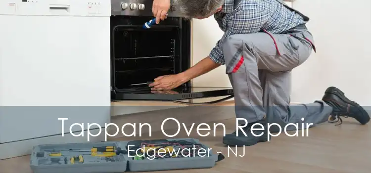 Tappan Oven Repair Edgewater - NJ