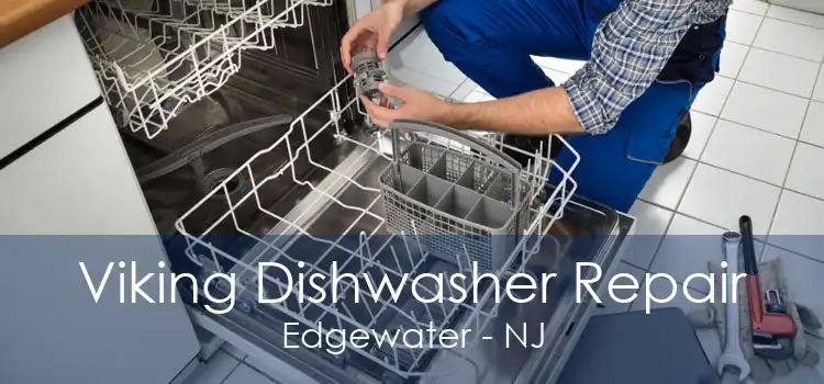 Viking Dishwasher Repair Edgewater - NJ