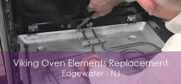 Viking Oven Elements Replacement Edgewater - NJ