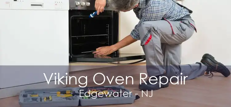 Viking Oven Repair Edgewater - NJ