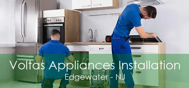 Voltas Appliances Installation Edgewater - NJ