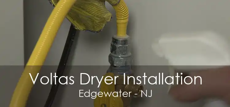 Voltas Dryer Installation Edgewater - NJ
