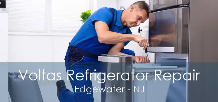 Voltas Refrigerator Repair Edgewater - NJ