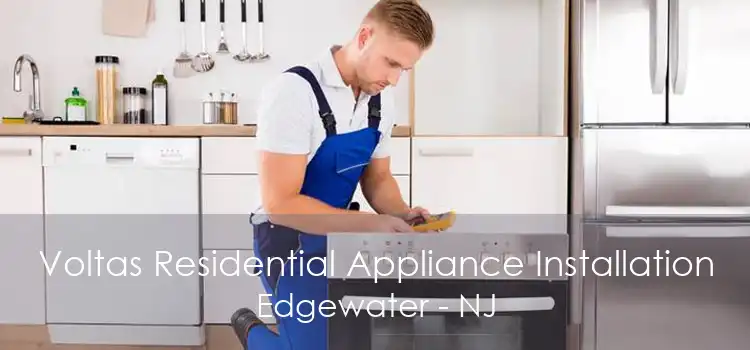 Voltas Residential Appliance Installation Edgewater - NJ